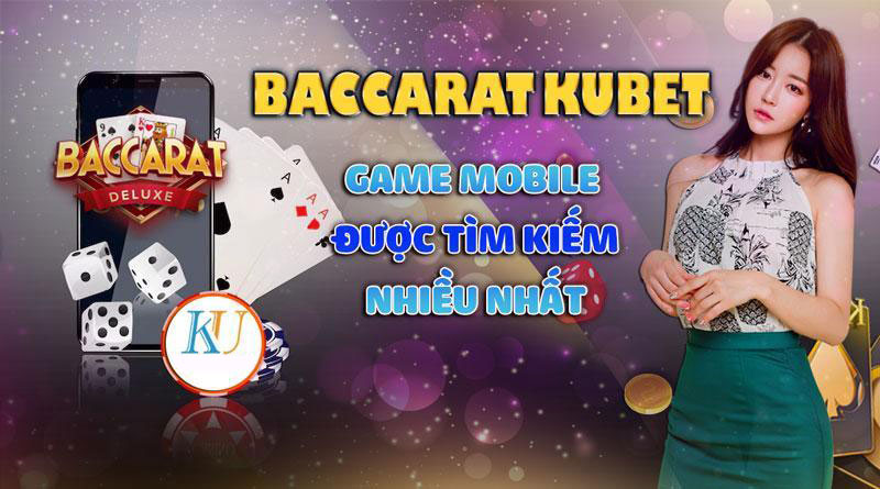 Kubet777 giới thiệu baccarat online